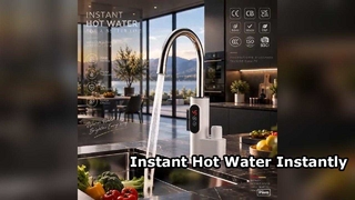Sofortiger Warmwasserhahn für Ihre Küche, Küchen- und Badarmaturen, elektrische Wasserhähne mit sofortiger Erwärmung